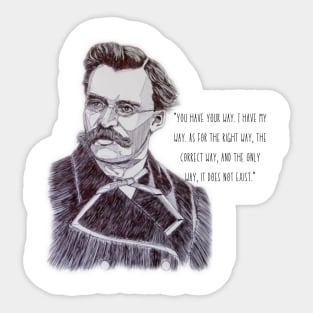 Friedrich Nietzsche quote about amorality Sticker